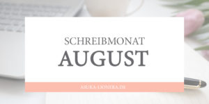 schreibmonat-august
