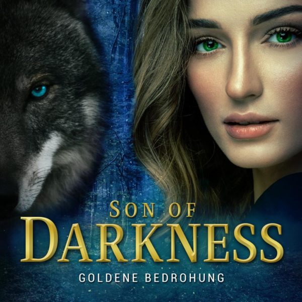 Son of Darkness (2): Goldene Bedrohung