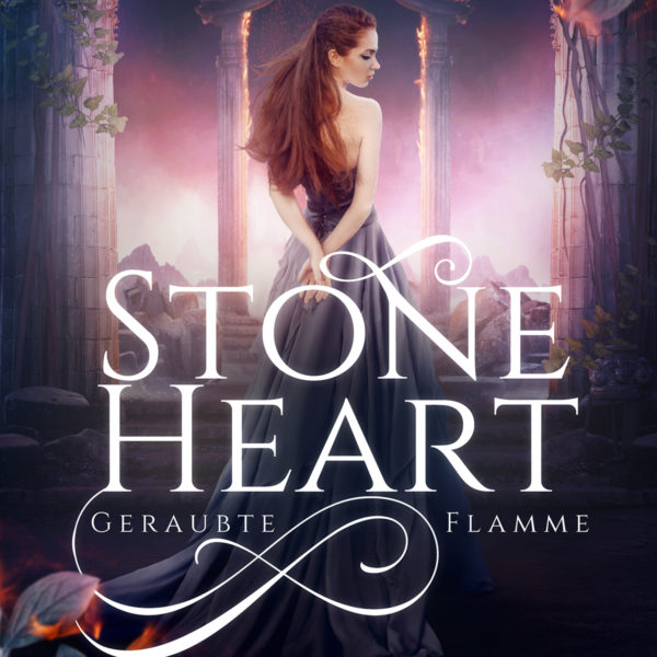 Stoneheart (1): Geraubte Flamme