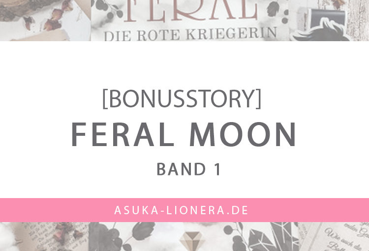 Feral Moon Bonusstory Bonusgeschichte