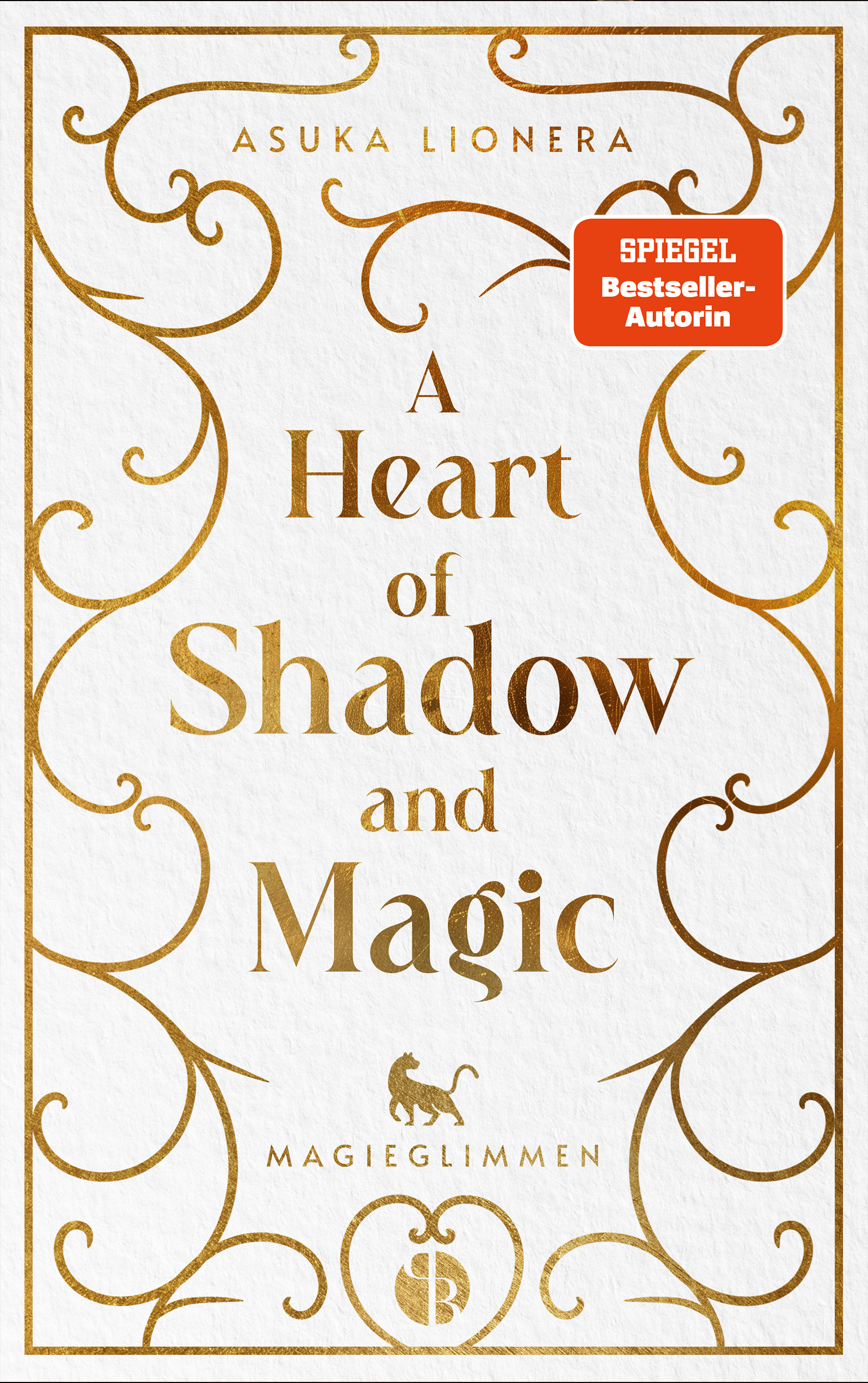 A Heart of Shadow and Magic (1): Magieglimmen