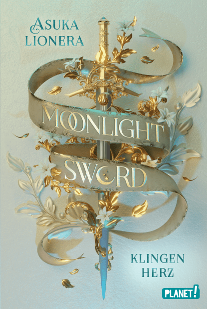 Moonlight Sword (1): Klingenherz