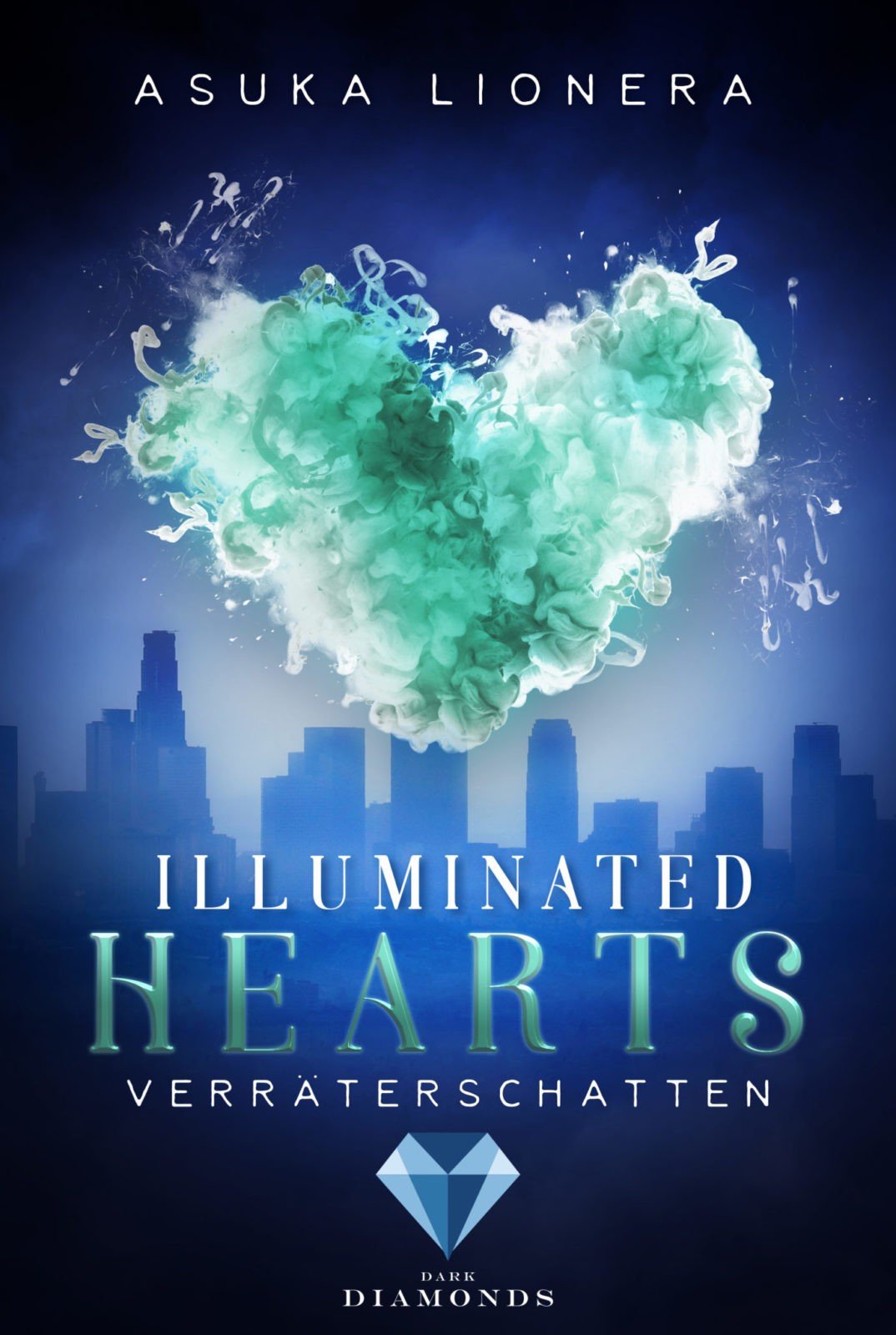 Illuminated Hearts (3): Verräterschatten