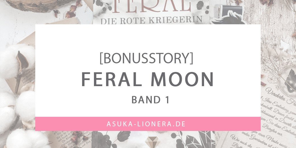 Feral Moon Bonusstory Bonusgeschichte